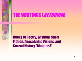 THE WRITINGS ( KETHUVIM )