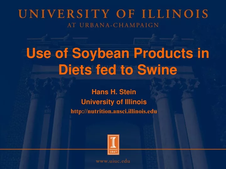 use of soybean products in diets fed to swine