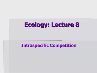 Ecology: Lecture 8