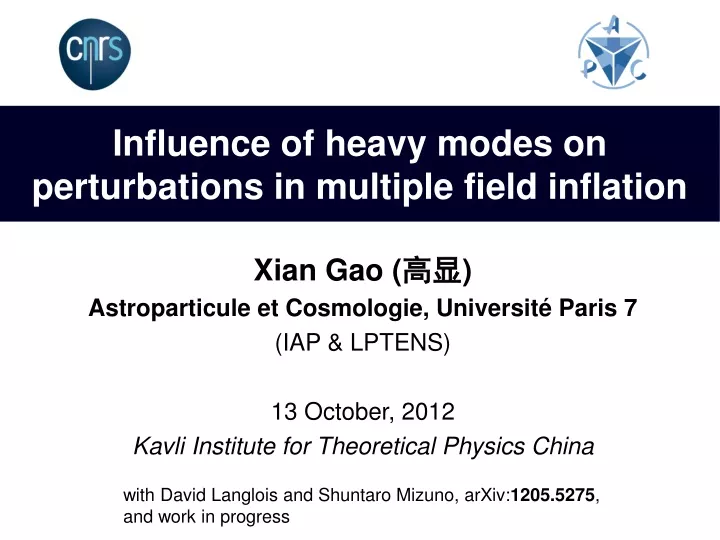 in fluence of heavy modes on perturbations in multiple field inflation