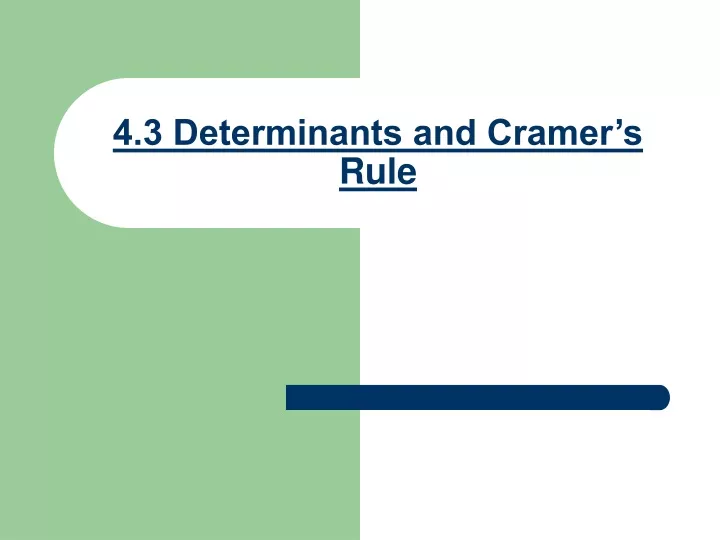 4 3 determinants and cramer s rule