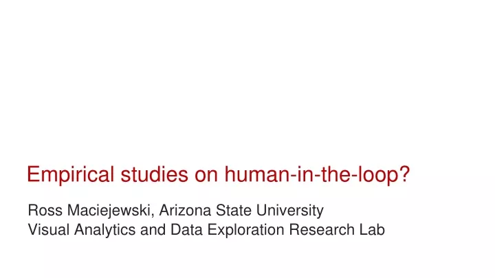 empirical studies on human in the loop