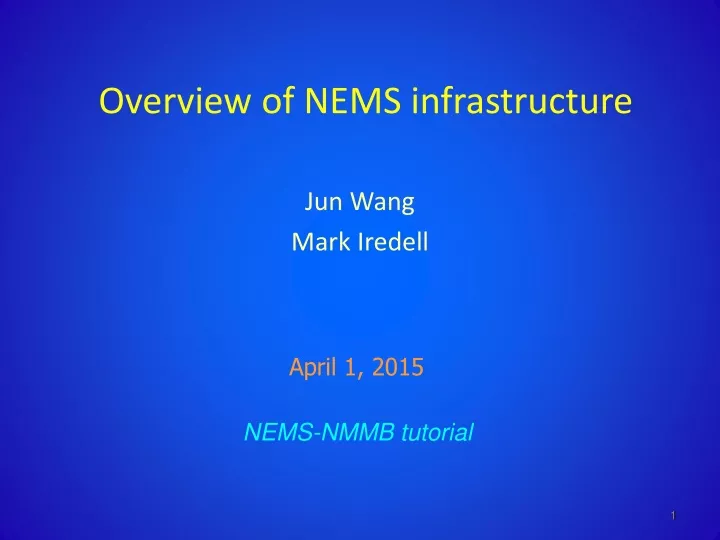 overview of nems infrastructure