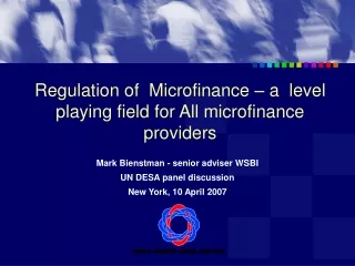 Regulation of  Microfinance – a  level playing field for All microfinance providers