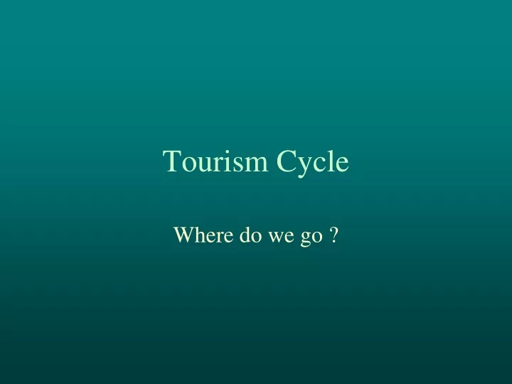 tourism cycle