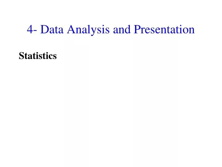 4 data analysis and presentation