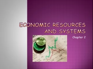 Economic Resources and Systems