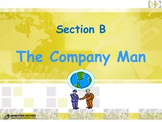 Section B The Company Man