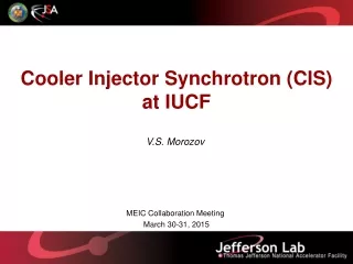 Cooler Injector Synchrotron (CIS) at IUCF