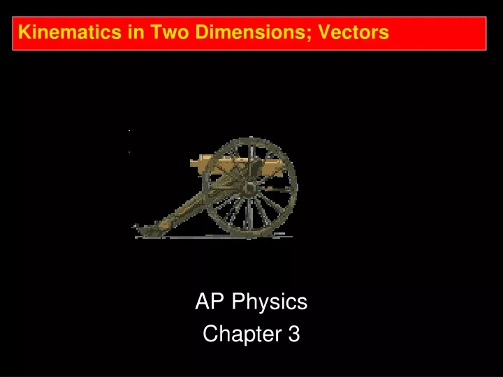 kinematics in two dimensions vectors