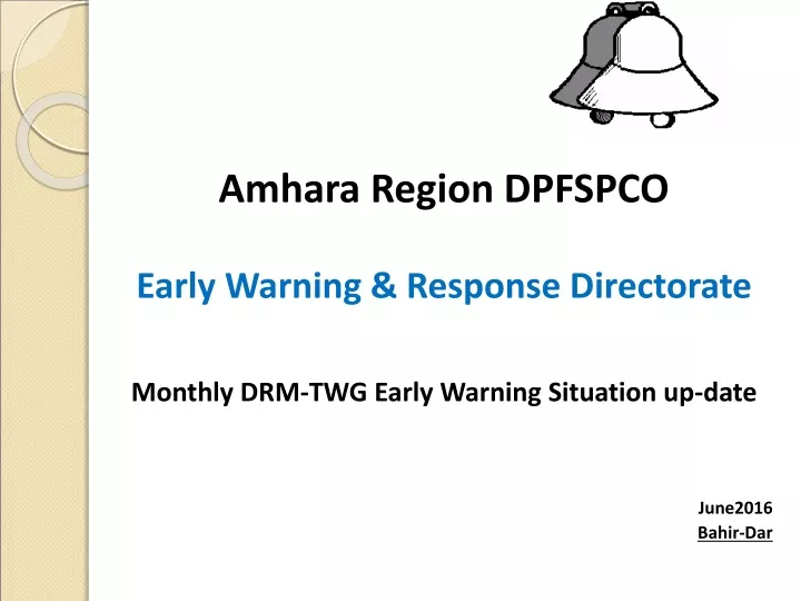amhara region dpfspco early warning response