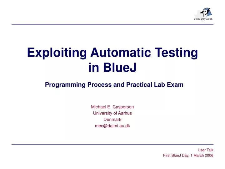 exploiting automatic testing in bluej programming process and practical lab exam