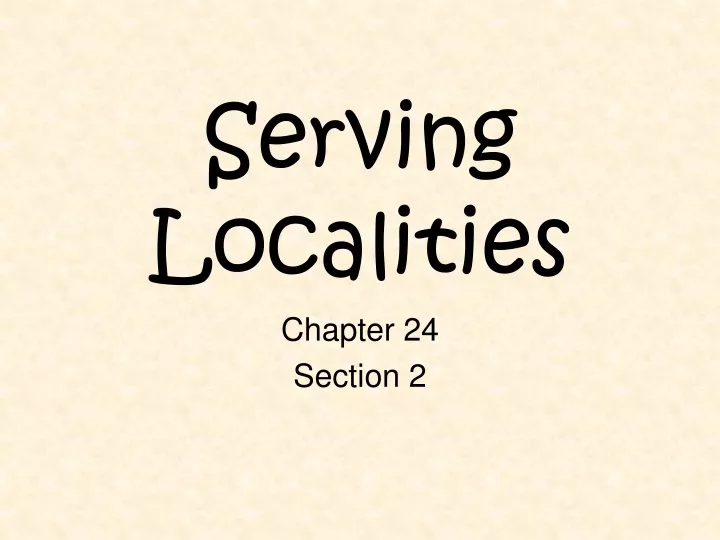 serving localities