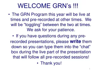 WELCOME GRN’s !!!