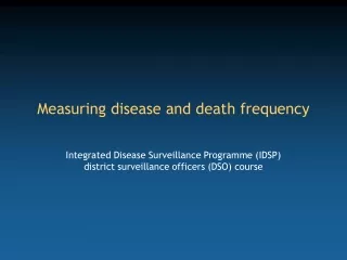 Measuring disease and death frequency
