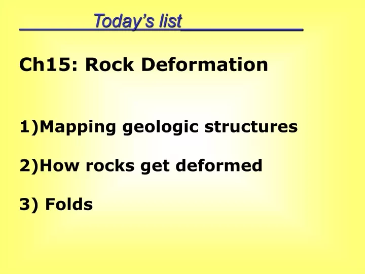 today s list ch15 rock deformation mapping
