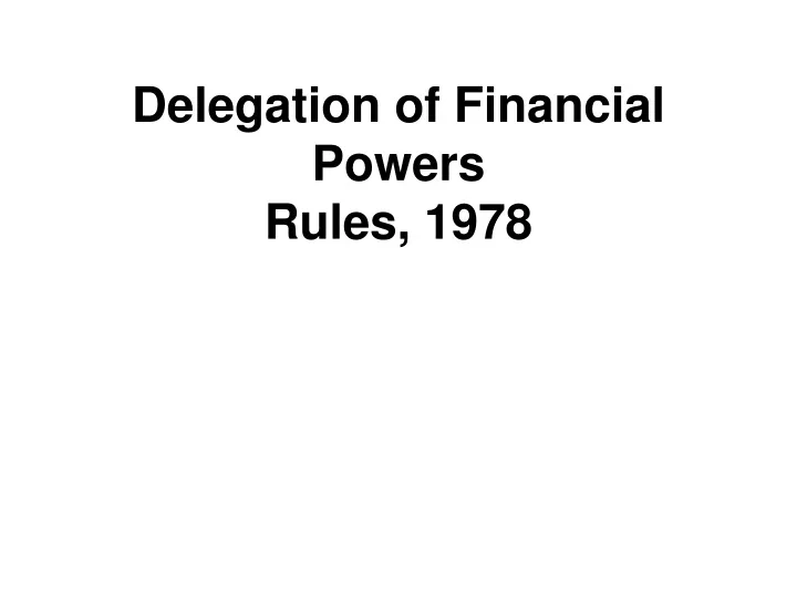 delegation of financial powers rules 1978