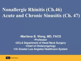 Nonallergic Rhinitis (Ch.46) Acute and Chronic Sinusitis (Ch. 47)