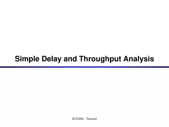 simple delay and throughput analysis