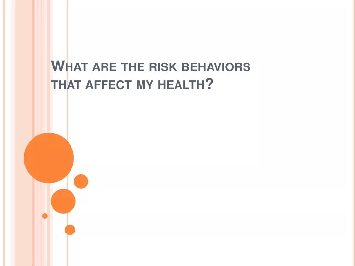 what are the risk behaviors that affect my health