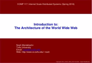 Introduction to: The Architecture of the World Wide Web