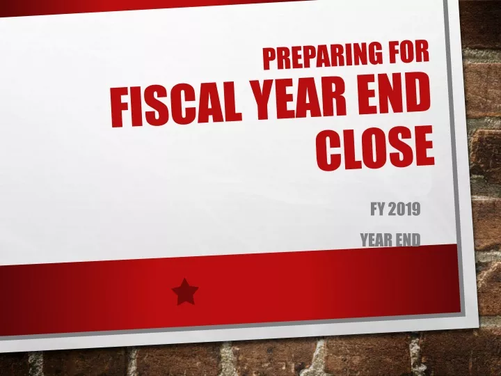 preparing for fiscal year end close