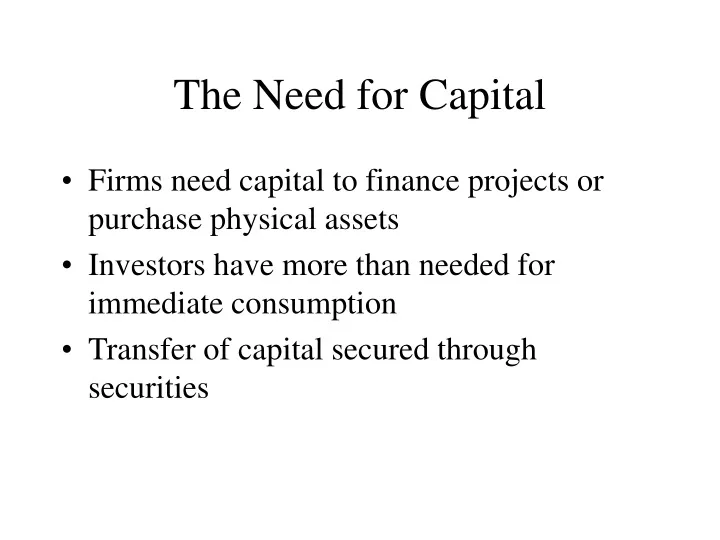 the need for capital