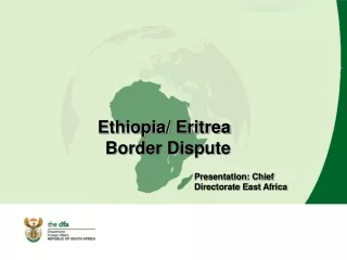 Ethiopia/ Eritrea Border Dispute