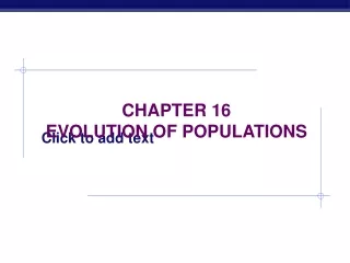 CHAPTER 16  EVOLUTION OF POPULATIONS