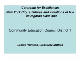 Contracts for Excellence:  New York City ’ s failures and violations of law as regards class size