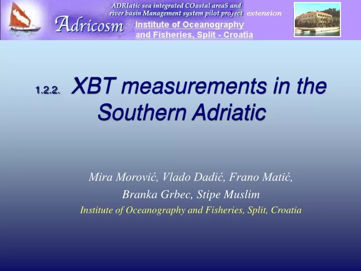 1 2 2 xbt measurements in the southern adriatic