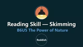 Reading Skill — Skimming