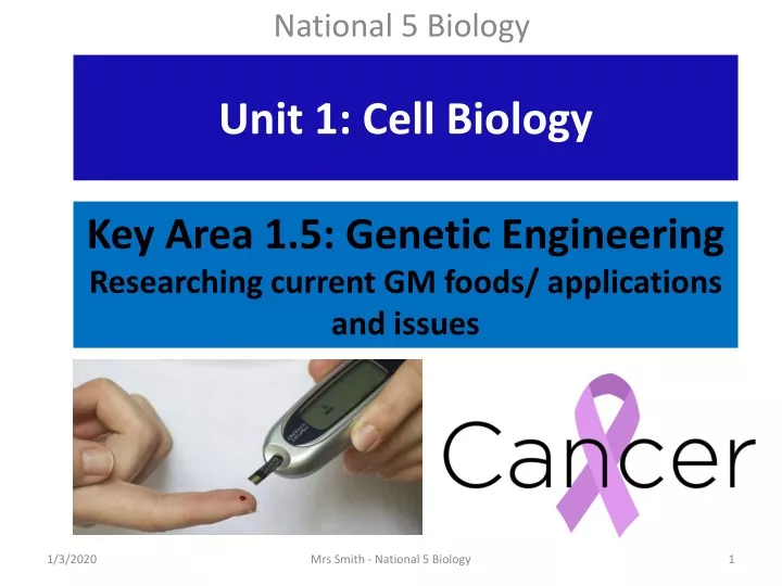 key area 1 5 genetic engineering researching current gm foods applications and issues