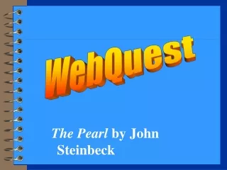 The Pearl  by John Steinbeck