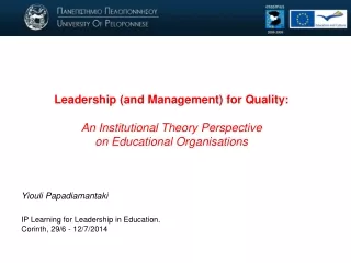 Leadership (and Management) for Quality: An Institutional Theory Perspective