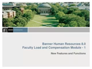 Banner Human Resources 8.0  Faculty Load and Compensation Module - 1