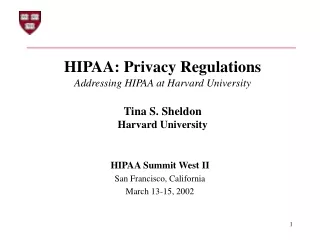 HIPAA Summit West II San Francisco, California March 13-15, 2002