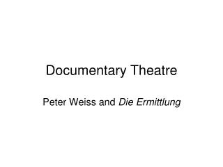 Documentary Theatre