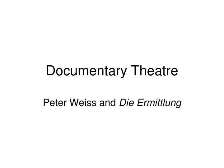 documentary theatre