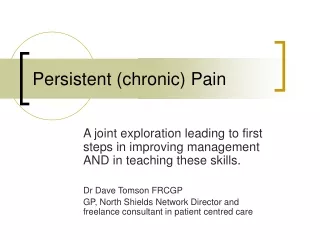 Persistent (chronic) Pain