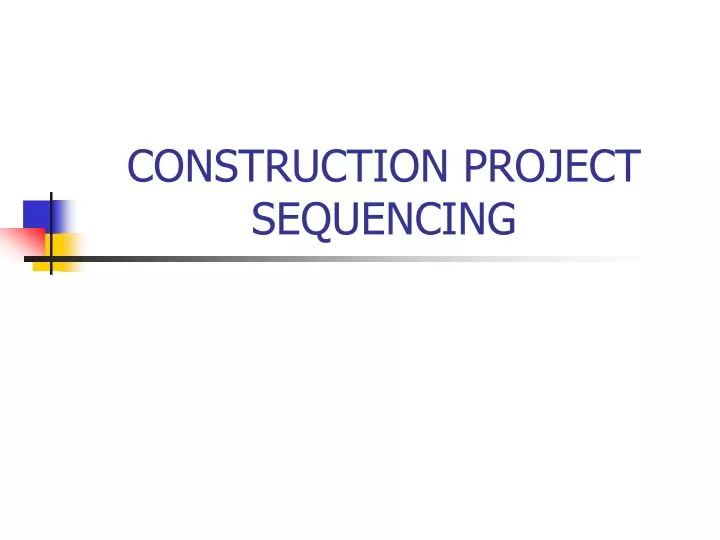 construction project sequencing