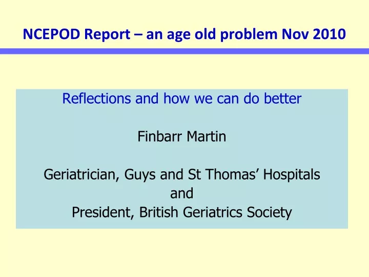 ncepod report an age old problem nov 2010