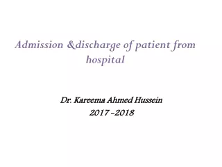 Admission &amp;discharge of patient from hospital