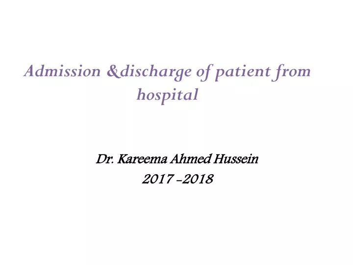 admission discharge of patient from hospital