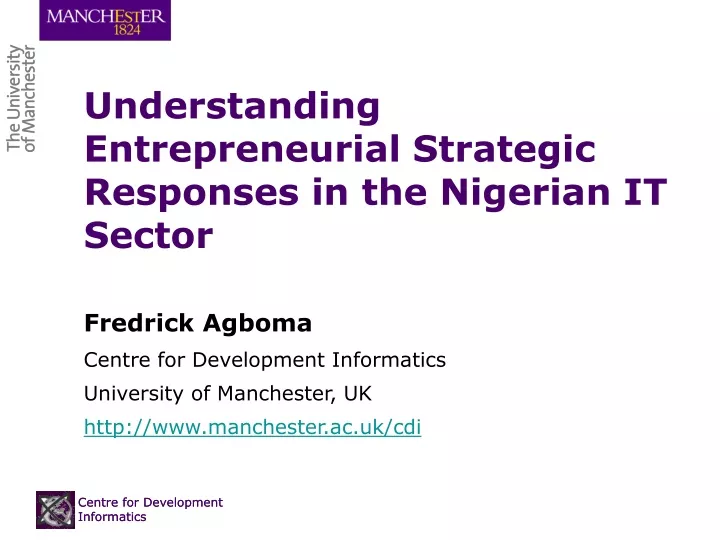 understanding entrepreneurial strategic responses in the nigerian it sector