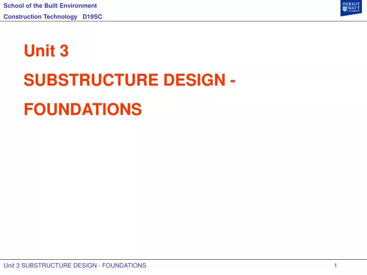 unit 3 substructure design foundations