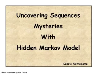 Uncovering Sequences Mysteries  With Hidden Markov Model