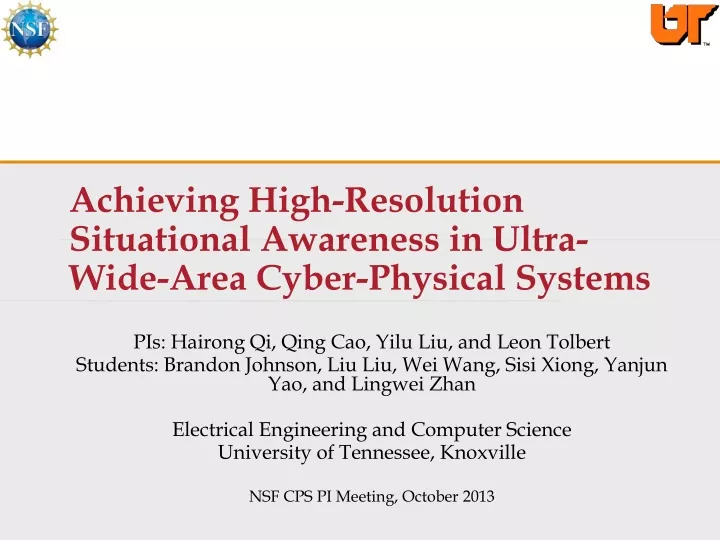 achieving high resolution situational awareness in ultra wide area cyber physical systems