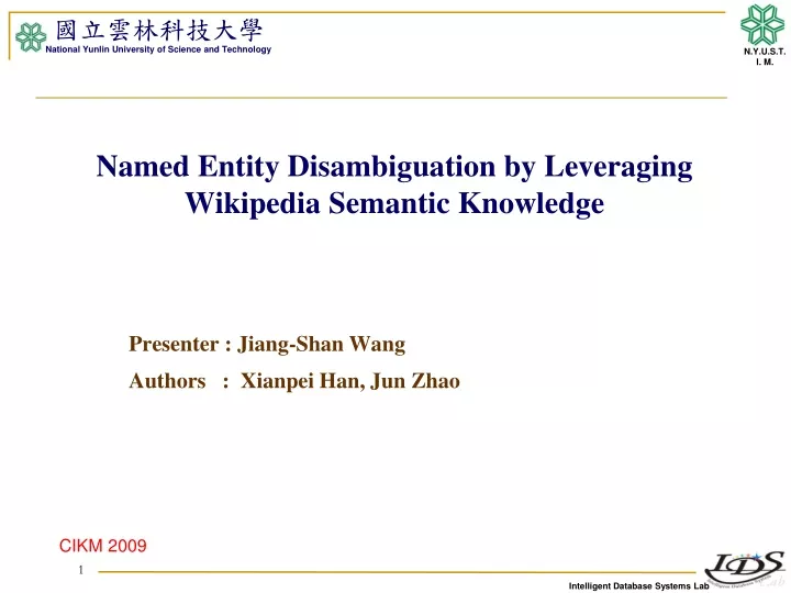 named entity disambiguation by leveraging wikipedia semantic knowledge