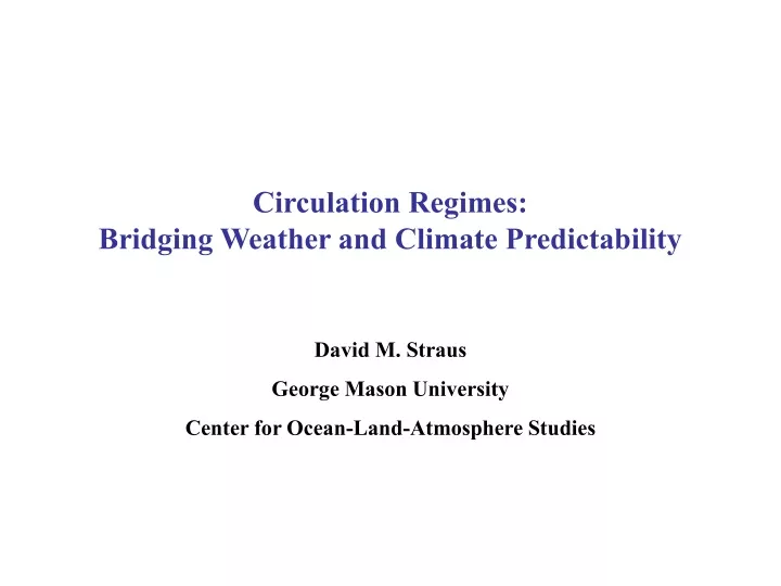 circulation regimes bridging weather and climate predictability